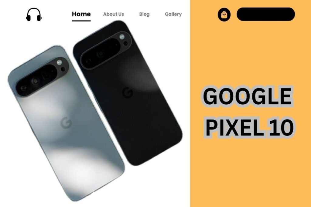 Google Pixel 10 will be released on August 20 this year.