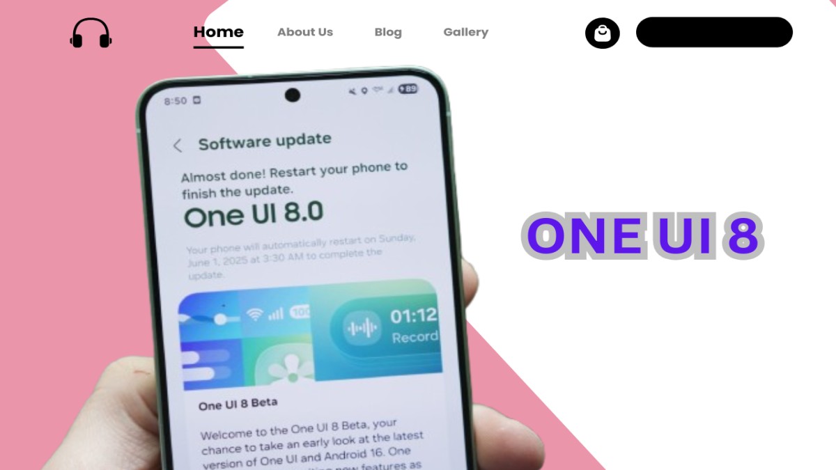 ONE UI 8 READY TO LAUNCH SAMSUNG A-SERIES DEVICES ONE UI 8 READY TO LAUNCH SAMSUNG A-SERIES DEVICES